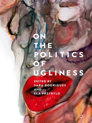 cover image of On the Politics of Ugliness
